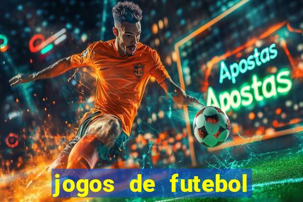 jogos de futebol com dinheiro infinito