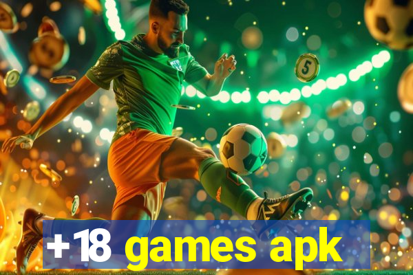 +18 games apk