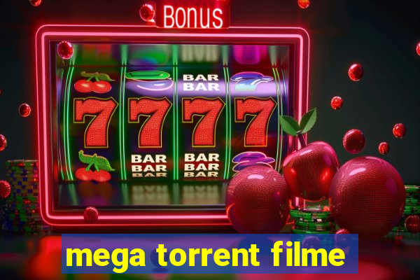 mega torrent filme