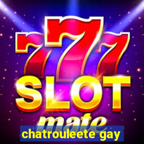 chatrouleete gay