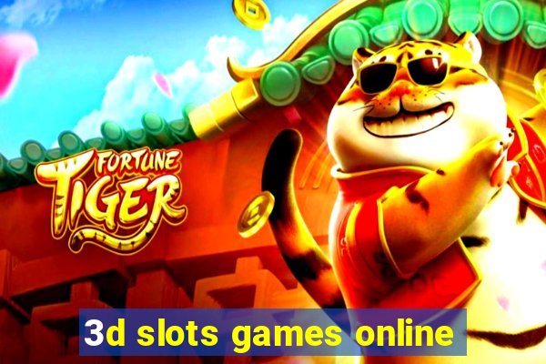 3d slots games online