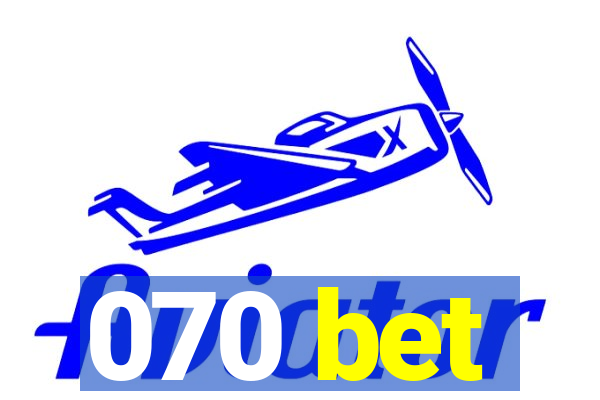 070 bet