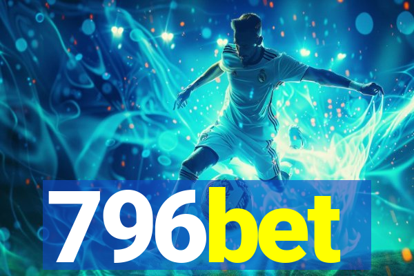 796bet