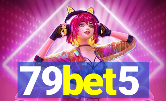 79bet5