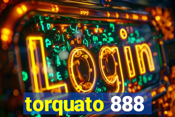 torquato 888