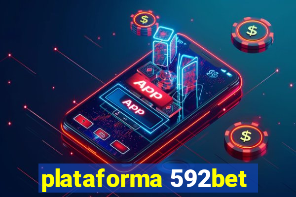 plataforma 592bet