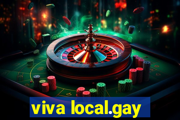 viva local.gay