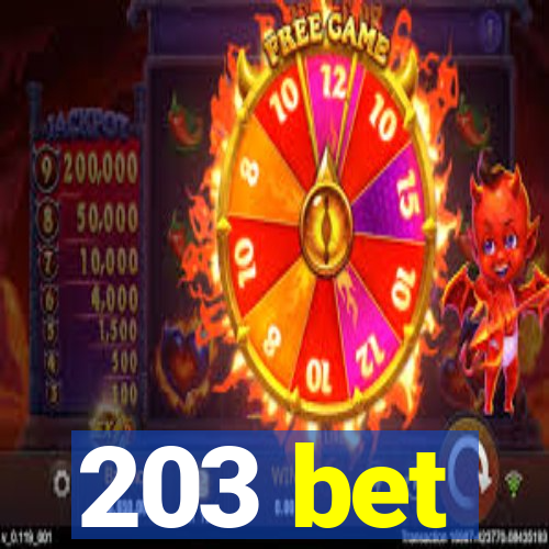 203 bet