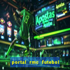 portal rmc futebol ao vivo