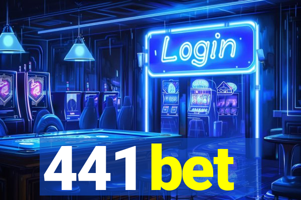 441 bet