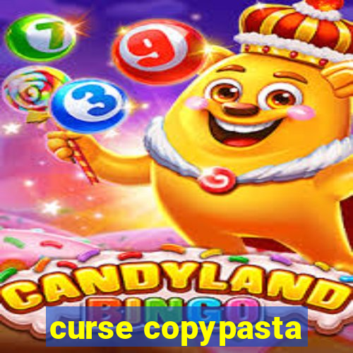 curse copypasta