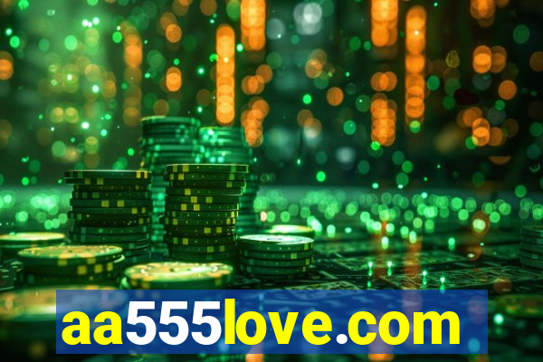 aa555love.com