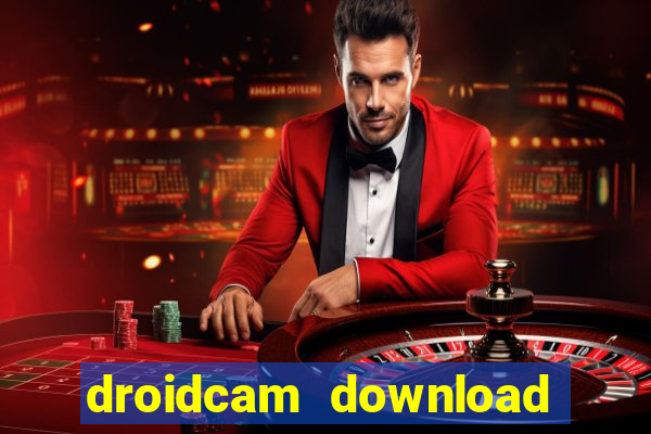 droidcam download for windows