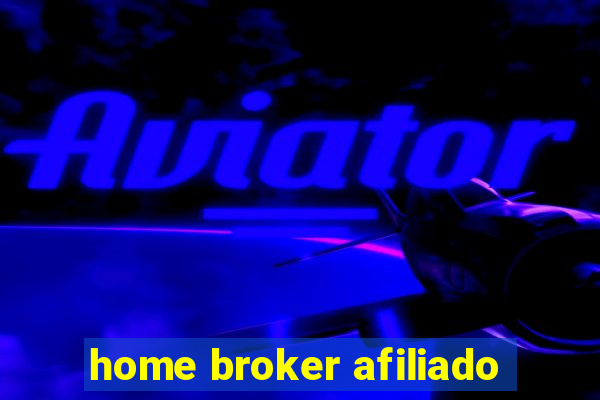 home broker afiliado