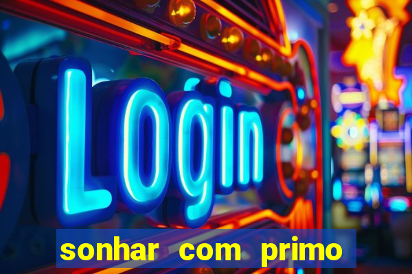 sonhar com primo livro dos sonhos