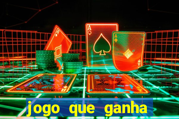 jogo que ganha dinheiro sem fazer deposito