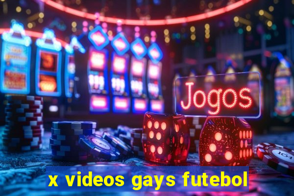 x videos gays futebol