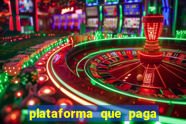 plataforma que paga fortune tiger