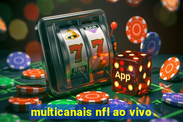 multicanais nfl ao vivo