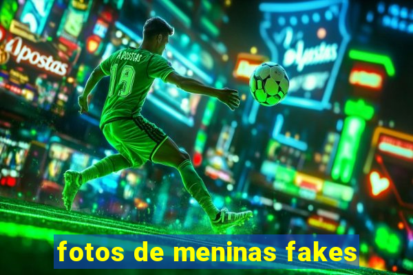 fotos de meninas fakes