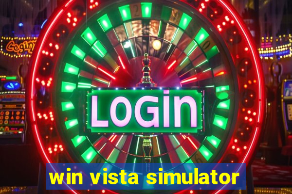 win vista simulator