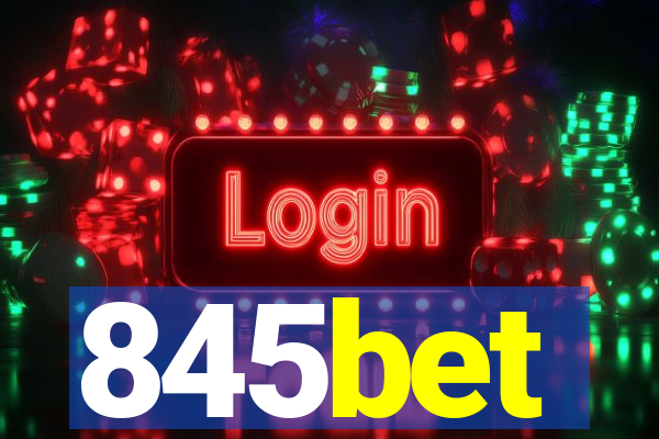 845bet