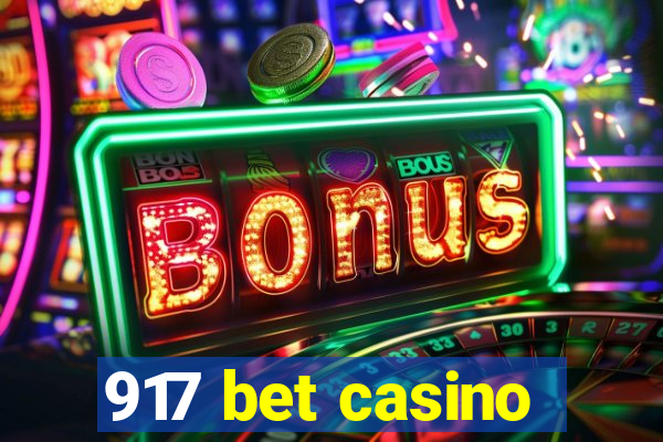 917 bet casino