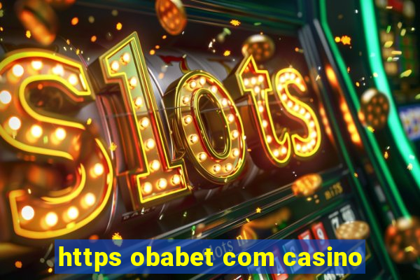 https obabet com casino