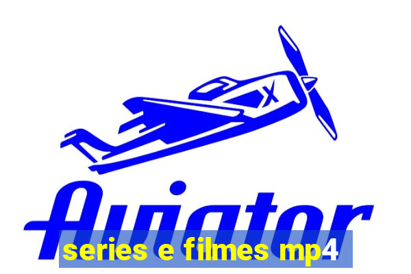 series e filmes mp4