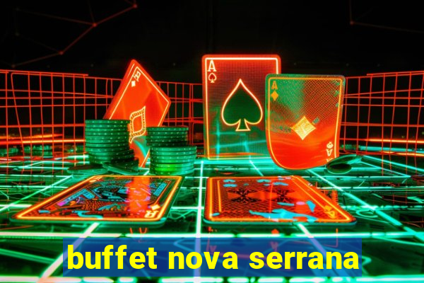 buffet nova serrana