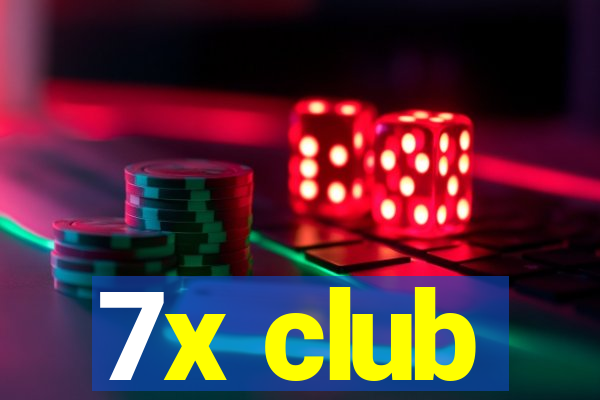 7x club