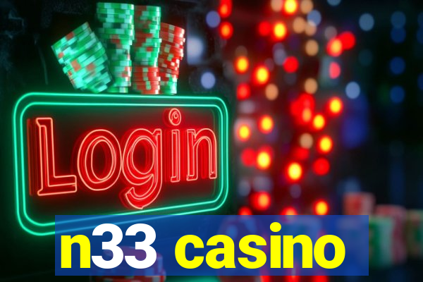 n33 casino