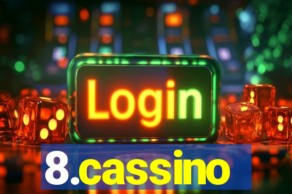 8.cassino