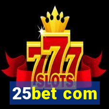 25bet com