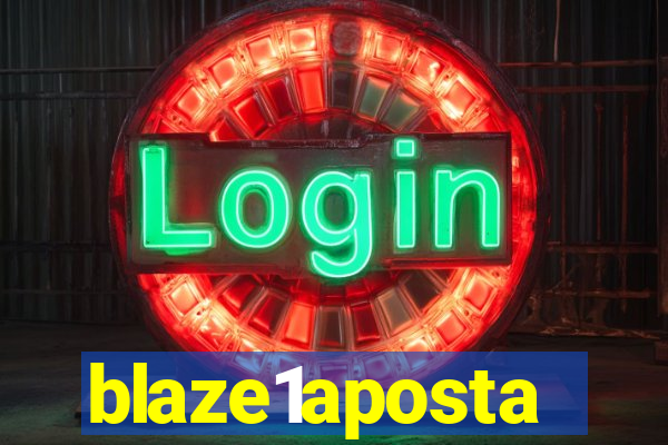 blaze1aposta