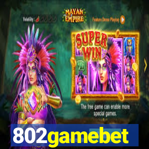 802gamebet