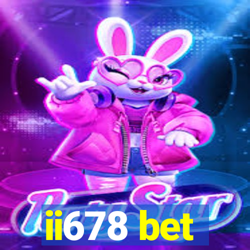 ii678 bet