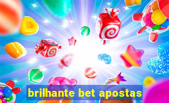 brilhante bet apostas