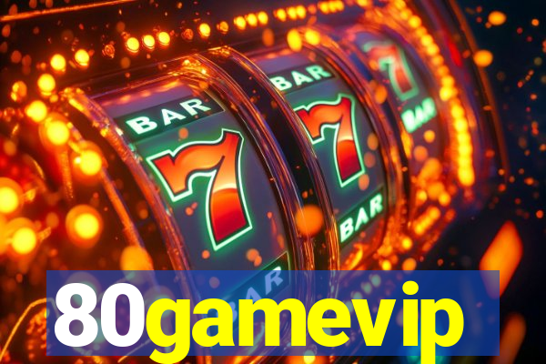 80gamevip