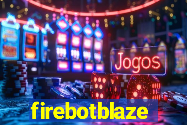 firebotblaze