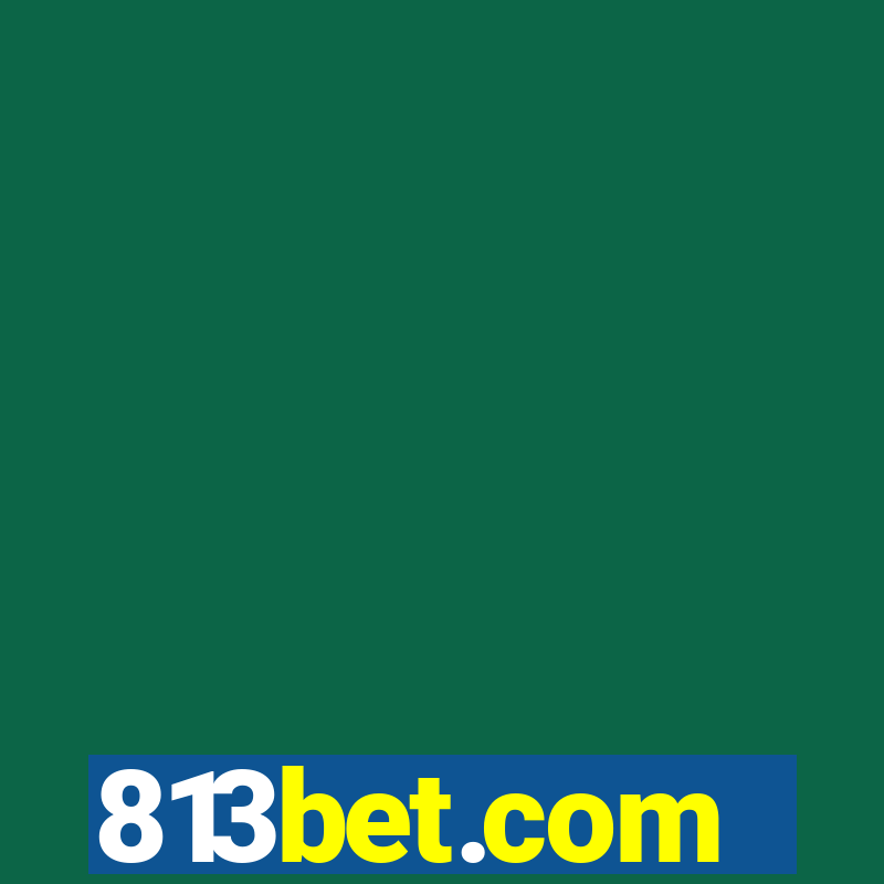 813bet.com