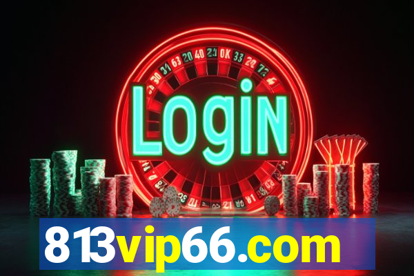 813vip66.com