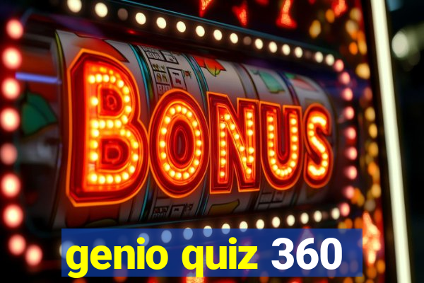 genio quiz 360