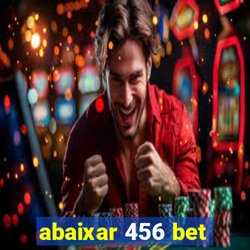 abaixar 456 bet