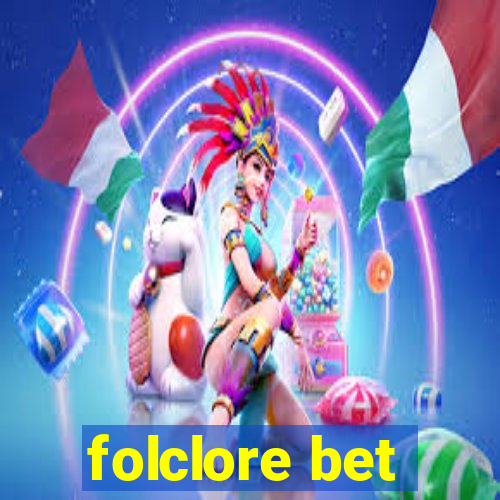 folclore bet