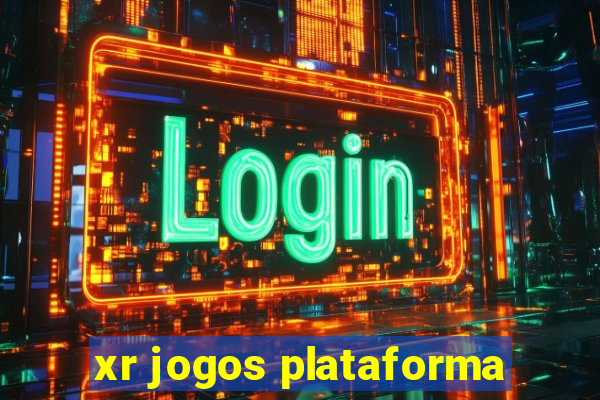 xr jogos plataforma