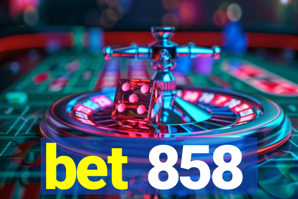 bet 858