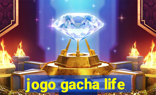 jogo gacha life