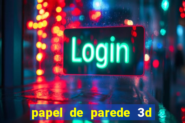 papel de parede 3d para pc