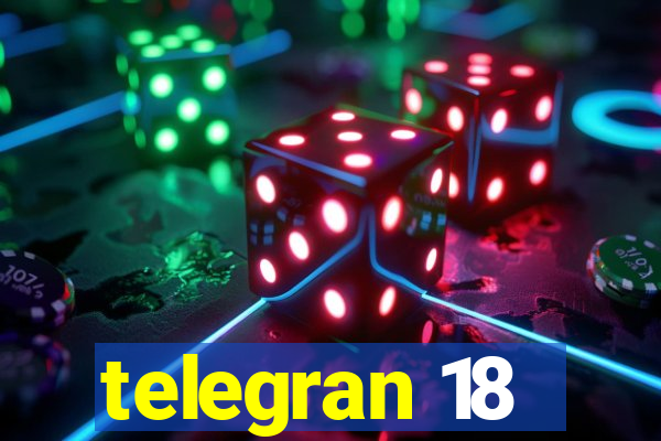 telegran 18